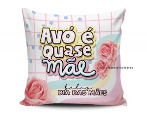 ALMOFADA AVÓ É QUASE MÃE Tecido 100% Poliéster (microfibra) 33x30cm Personalizado Frente e Verso Sublimação  