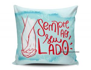 ALMOFADA DIA DOS NAMORADOS - SEMPRE AO SEU LADO Tecido 100% Poliéster (microfibra) 33x30cm Personalizado Frente e Verso Sublimação  