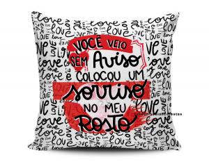 ALMOFADA DIA DOS NAMORADOS - VOCÊ VEIO SEM AVISO E COLOCOU UM SORRISO... Tecido 100% Poliéster (microfibra) 33x30cm Personalizado Frente e Verso Sublimação  