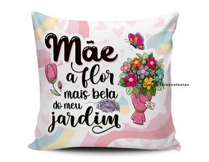 ALMOFADA MÃE A FLOR MAIS BELA DO JARDIM Tecido 100% Poliéster (microfibra) 33x30cm Personalizado Frente e Verso Sublimação  