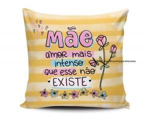 ALMOFADA MÃE AMOR MAIS INTENSO NÃO EXISTE Tecido 100% Poliéster (microfibra) 33x30cm Personalizado Frente e Verso Sublimação  