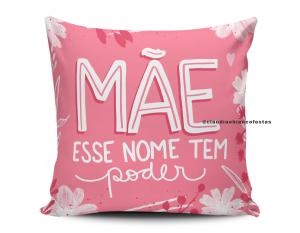 ALMOFADA MÃE ESSE NOME TEM PODER Tecido 100% Poliéster (microfibra) 33x30cm Personalizado Frente e Verso Sublimação  