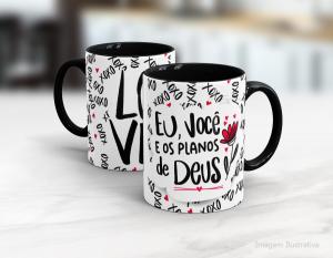 CANECA EM CERÂMICA DIA DOS NAMORADOS - EU VOCÊ E OS PLANOS DE DEUS Caneca Cerâmica Branca com Alça e Interior em Cores 325ml  Sublimação  