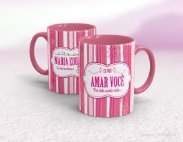 CANECA EM CERÂMICA DIA DOS NAMORADOS - EU VOU AMAR VOCÊ POR TODA MINHA VIDA Caneca Cerâmica Branca com Alça e Interior em Cores 325ml  Sublimação  