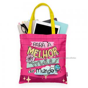 Ecobag para a melhor mãe do mundo Tecido Oxford 30cm de Largura x 35cm de Altura  Sublimação  