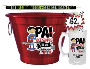 KIT BALDE DE GELO EM ALUMÍNIO + CANECA DE VIDRO JATEADA DE  475ML - VOCÊ SERÁ SEMPRE MEU SUPER-HERÓI FAVORITO Balde de Gelo em Alumínio Pintura Eletrostática + Caneca Vidro Balde de 5 Litros / Caneca 475ml    