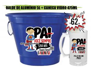 KIT BALDE DE GELO EM ALUMÍNIO + CANECA DE VIDRO JATEADA DE  475ML - VOCÊ SERÁ SEMPRE MEU SUPER-HERÓI FAVORITO Balde de Gelo em Alumínio Pintura Eletrostática + Caneca Vidro Balde de 5 Litros / Caneca 475ml    